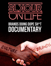 <I>Slikour onLife</I> documentary credits authentic branding