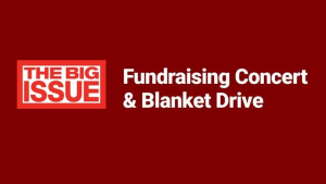 Tickets on sale for <i>The Big Issue's</i> Fundraising Concert and Blanket Drive
