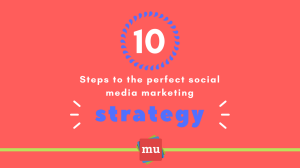 Infographic: 10 steps to the perfect social media strategy