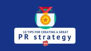 Infographic: 10 Simple tips for creating a great PR strategy