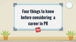 Video: Four things to know before considering a career in PR
