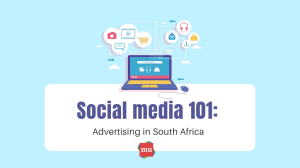Infographic: Social media 101: Advertising in South Africa