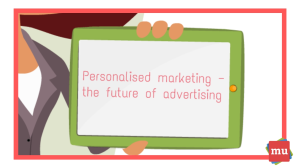 Video: Personalised marketing — the future of advertising