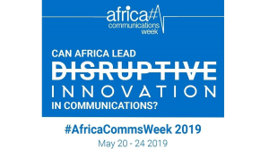 Africa Comms Week to focus on tech, ethics and PR