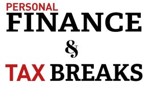 <i>Personal Finance</i> and <i>Tax Breaks</i>: A glimpse into your financial future
