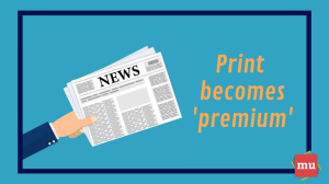 Print versus digital: Print becomes ‘premium’