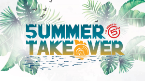 <i>5FM</i> launches its 'Summer Takeover' campaign