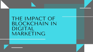The impact of blockchain in digital marketing