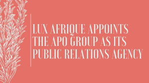 <i>Lux Afrique</i> appoints the APO Group as its public relations agency