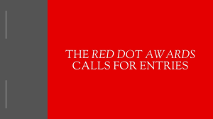 The <i>Red Dot Award</i> calls for entries