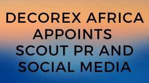 Decorex Africa appoints Scout PR and Social Media