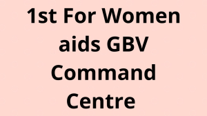 1<sup>st</sup> For Women aids GBV Command Centre