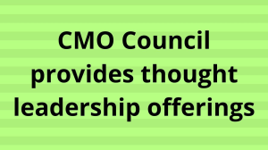 CMO Council provides thought leadership offerings