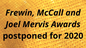 <i>Frewin, McCall and Joel Mervis Awards</i> postponed for 2020