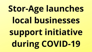 Stor-Age launches local businesses support initiative during COVID-19