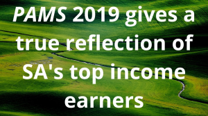 <i>PAMS</i> 2019 gives a true reflection of SA's top income earners