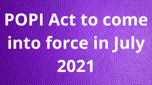 POPI Act to come into force in July 2021