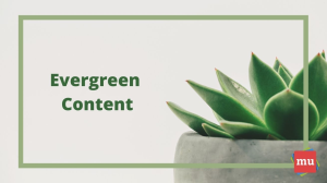 Three reasons why you need to update your evergreen content on the regular