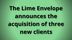 The Lime Envelope announces the acquisition of three new clients
