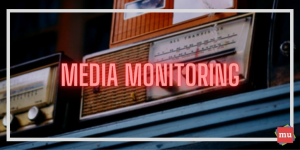 Three reasons why your brand needs media monitoring now more than ever