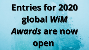 Entries for 2020 global <i>WiM Awards</i> are now open