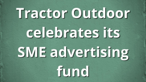 Tractor Outdoor celebrates its SME advertising fund