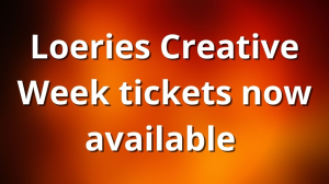 <i>Loeries</i> Creative Week tickets now available