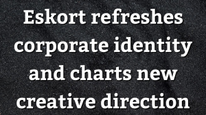 Eskort refreshes corporate identity and charts new creative direction