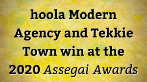 hoola Modern Agency and Tekkie Town win at the 2020 <i>Assegai Awards</i>