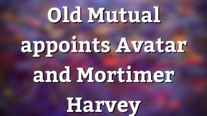 Old Mutual appoints Avatar and Mortimer Harvey
