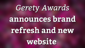 <i>Gerety Awards</i> announces brand refresh and new website