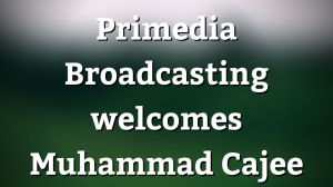 Primedia Broadcasting welcomes Muhammad Cajee