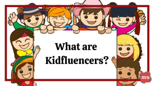 What are 'kidfluencers' and why are they so popular?