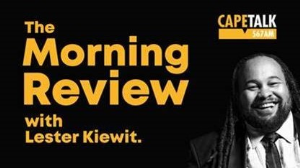 Lester Kiewit kicks off <i>Morning Review</i> show on <i>CapeTalk</i>