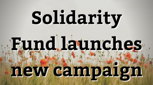 Solidarity Fund launches new campaign