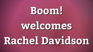 Boom! welcomes Rachel Davidson
