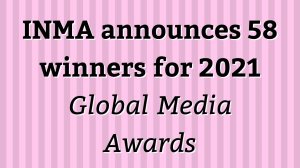 INMA announces 58 winners for 2021 <i>Global Media Awards</i>