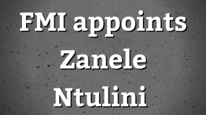 FMI appoints Zanele Ntulini