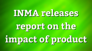 INMA releases report on the impact of product