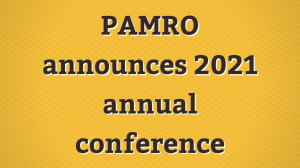 PAMRO announces 2021 annual conference