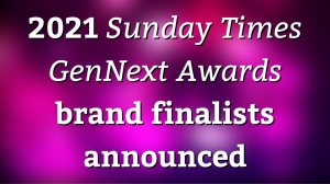 2021 <i>Sunday Times GenNext Awards</i> brand finalists announced