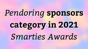<i>Pendoring</i> sponsors category in 2021 <i>Smarties Awards</i>
