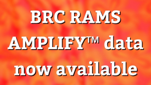 BRC RAMS AMPLIFY™ data now available