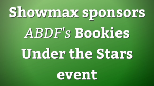 Showmax sponsors <I>ABDF'S</I> Bookies Under the Stars event