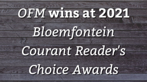 <i>OFM</i> wins at 2021 <i>Bloemfontein Courant Reader's Choice Awards</i>