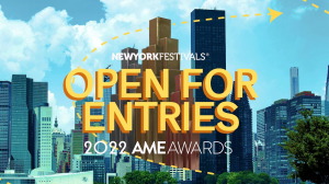 2022 <i>New York Festivals AME Awards</i> now accepting entries