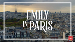 Five ways marketers can channel their inner <i>Emily in Paris</i>