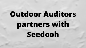 Outdoor Auditors partners with Seedooh