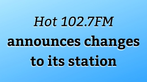 <i>Hot 102.7FM</i> announces changes to its station