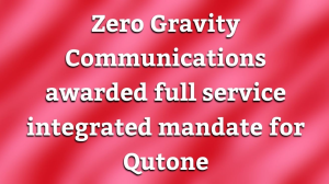 Zero Gravity Communications awarded full service integrated mandate for Qutone